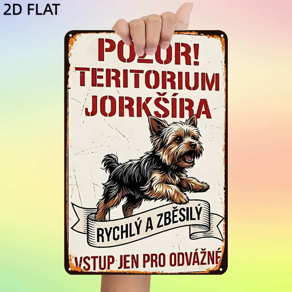 1pc,Retro WARNING! YORKSHIRE TERRIER TERRITORY FAST AND FIERCE ENTRY ONLY for THE BRAVE Metal Iron Sign, Pre-Drilled Holes