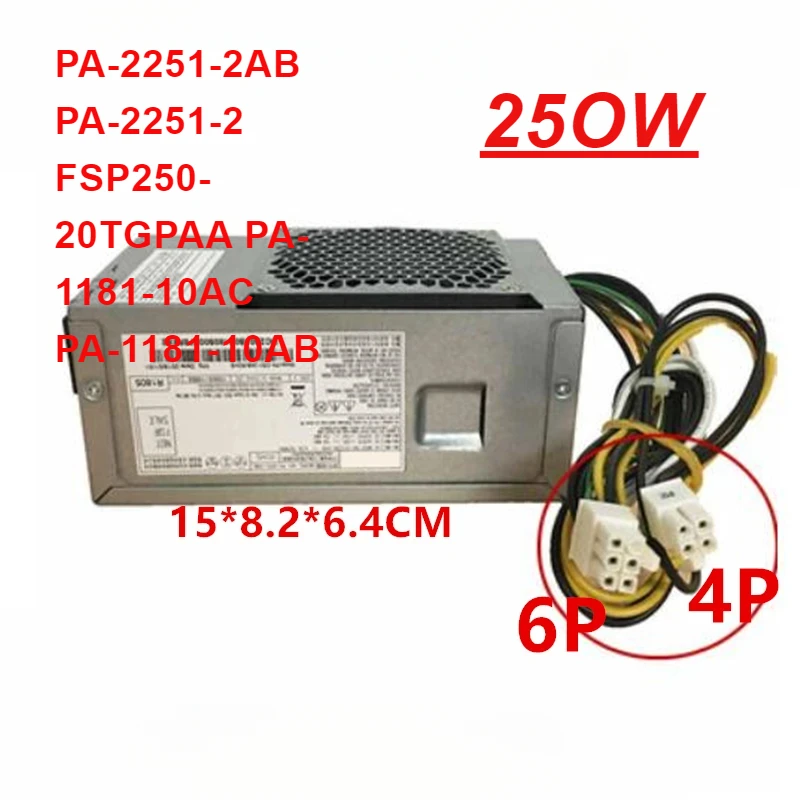 New Original PSU For Acer 6Pin 250W Power Supply PA-2251-2AB PA-2251-2 FSP250-20TGPAA PA-1181-10AC PA-1181-10AB