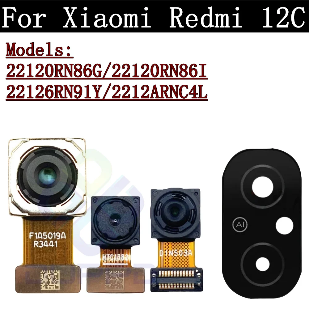Rear Camera Flex Cable For Xiaomi Redmi 12C 22120RN86G 22120RN86I Front Selfie Small Facing Main Back Camera Glass Lens