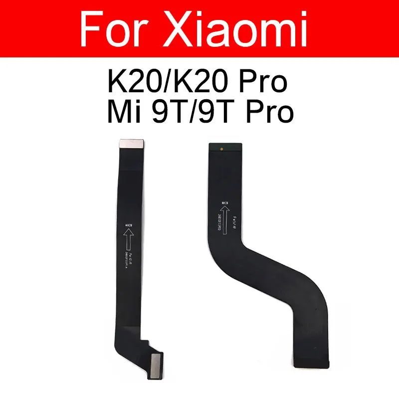 Motherboard LCD Display Flex Cable For Redmi K20 K20 Pro Mi 9T 9T Pro LCD Mainboard Flex Ribbon Parts