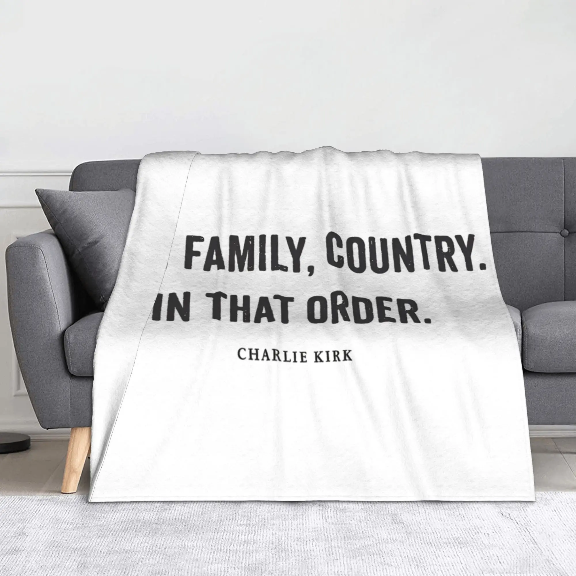 God Family Country In That Order Charlie Kirk Fuzzy Blankets  Creative Throw Blanket for Bed Sofa Couch 200x150cm Rug Piece Warm
