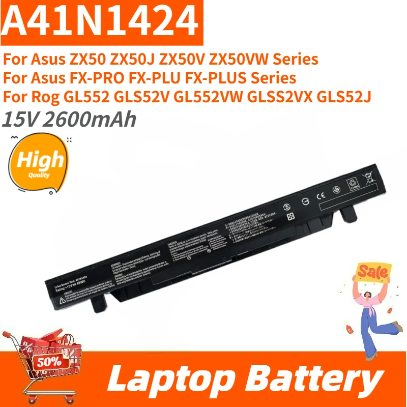 High Quality A41N1424 Laptop Battery 15V 2600mAh For ASUS Rog GL552VX GL552VXM GL552 GL552V GL552VW GL552J GL552J Brand New