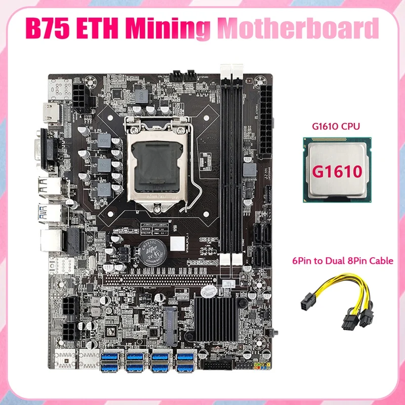 B75 ETH Mining Motherboard 8XPCIE USB Adapter+G1610 CPU+6Pin To Dual 8Pin Cable LGA1155 MSATA B75 USB Miner Motherboard