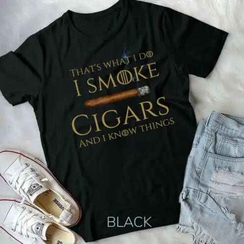 Cigar smoker tshirt I smoke cigars and I know things - Unisex Form T-Shirt