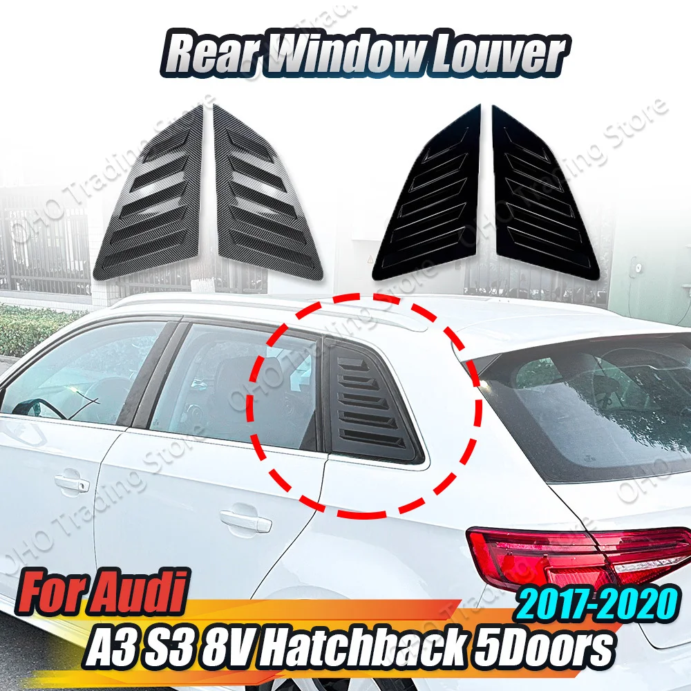 Car Rear Window Side Vent Shutter Louver For Audi A3 8V S3 RS3 Hatchback 2014-2020 Cover Trim Sticker Body Kit Tuning Spoiler