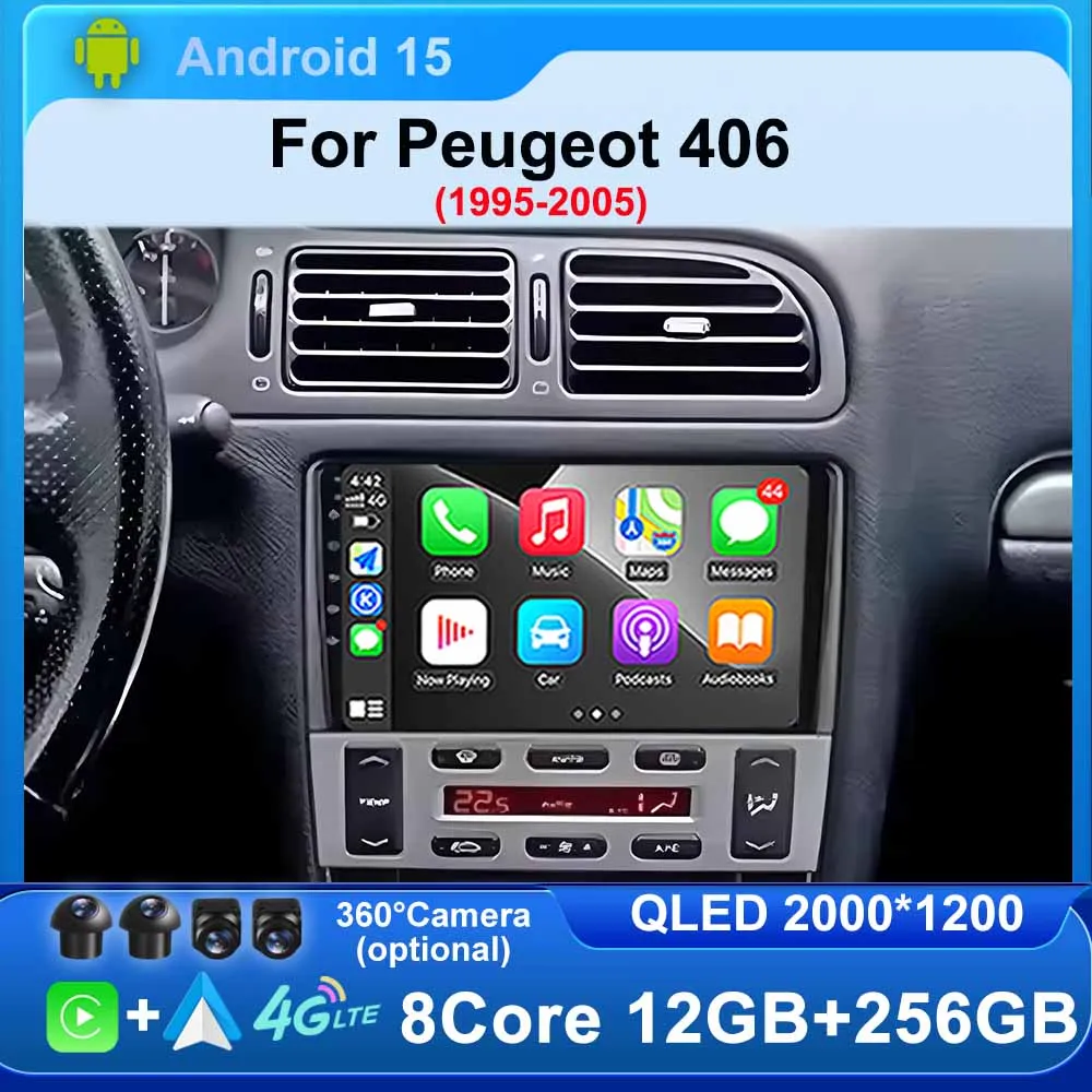 Android 15 Carplay Auto Car Radio for Peugeot 406 1995-2005 GPS Multimedia Stereo Video Player Audio QLED Bluetooth DSP WIFI 4G