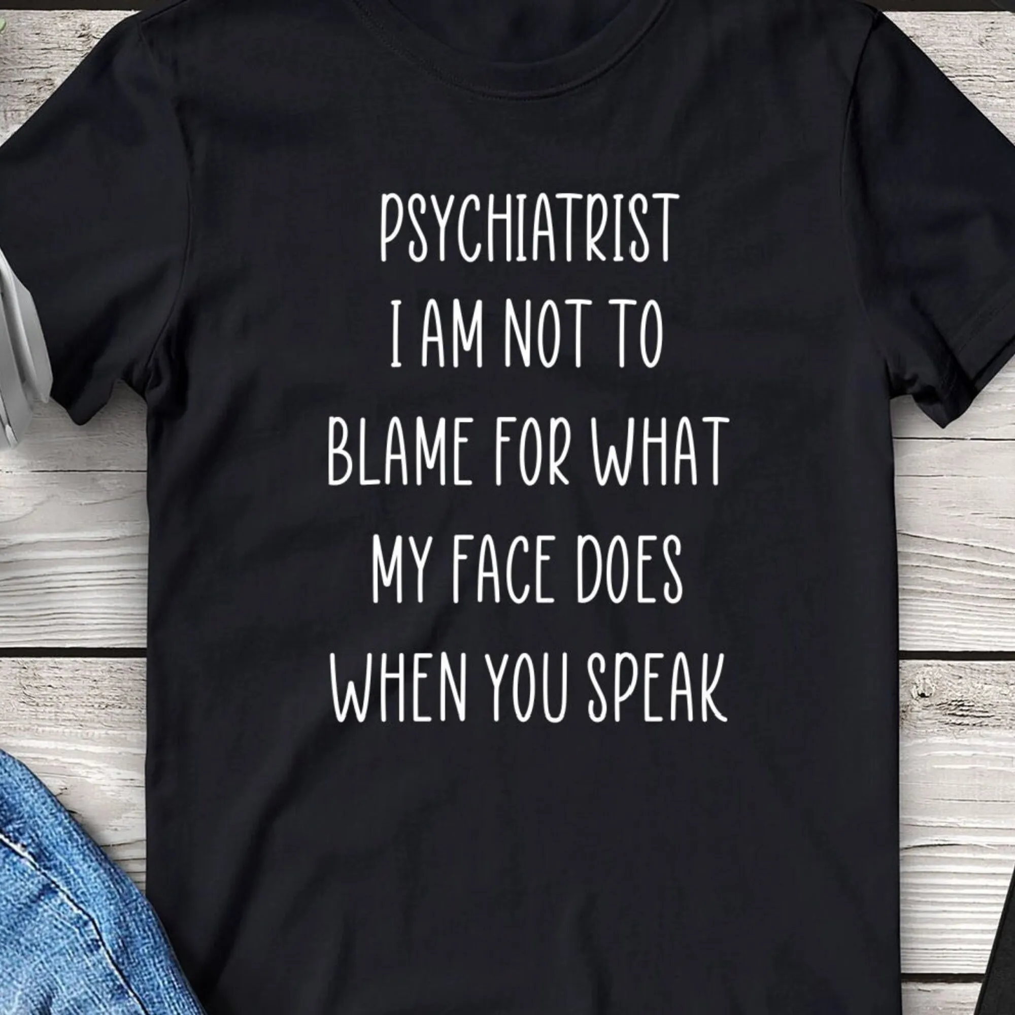 Psychiatrist T Shirt Christmas Gifts For Men Funny Women Fun Employee Gift Ideas Work Related