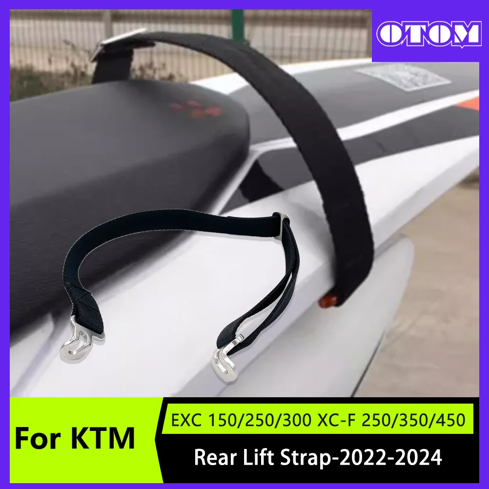 OTOM Motorcycle Rear Lift Strap Adjustable Motocross Rescue Belt Cushion Seat Pull Sling For KTM 2023-2024 SX-F XCF EXC KEWS K23