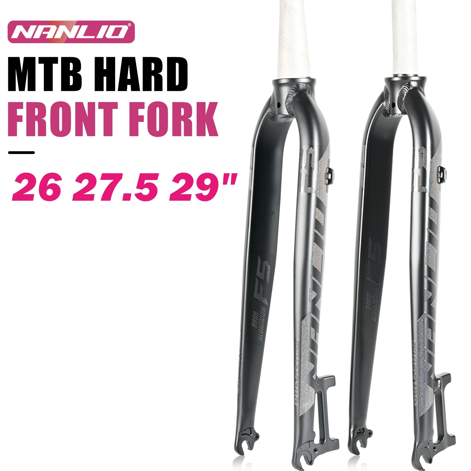 Bicycle Hard Fork Nanlio F5 Bicycle Forks 26/27.5/29 Inch Aluminum Alloy Mountain Road Bike Disc Brake Bicycle Accessorie 880g