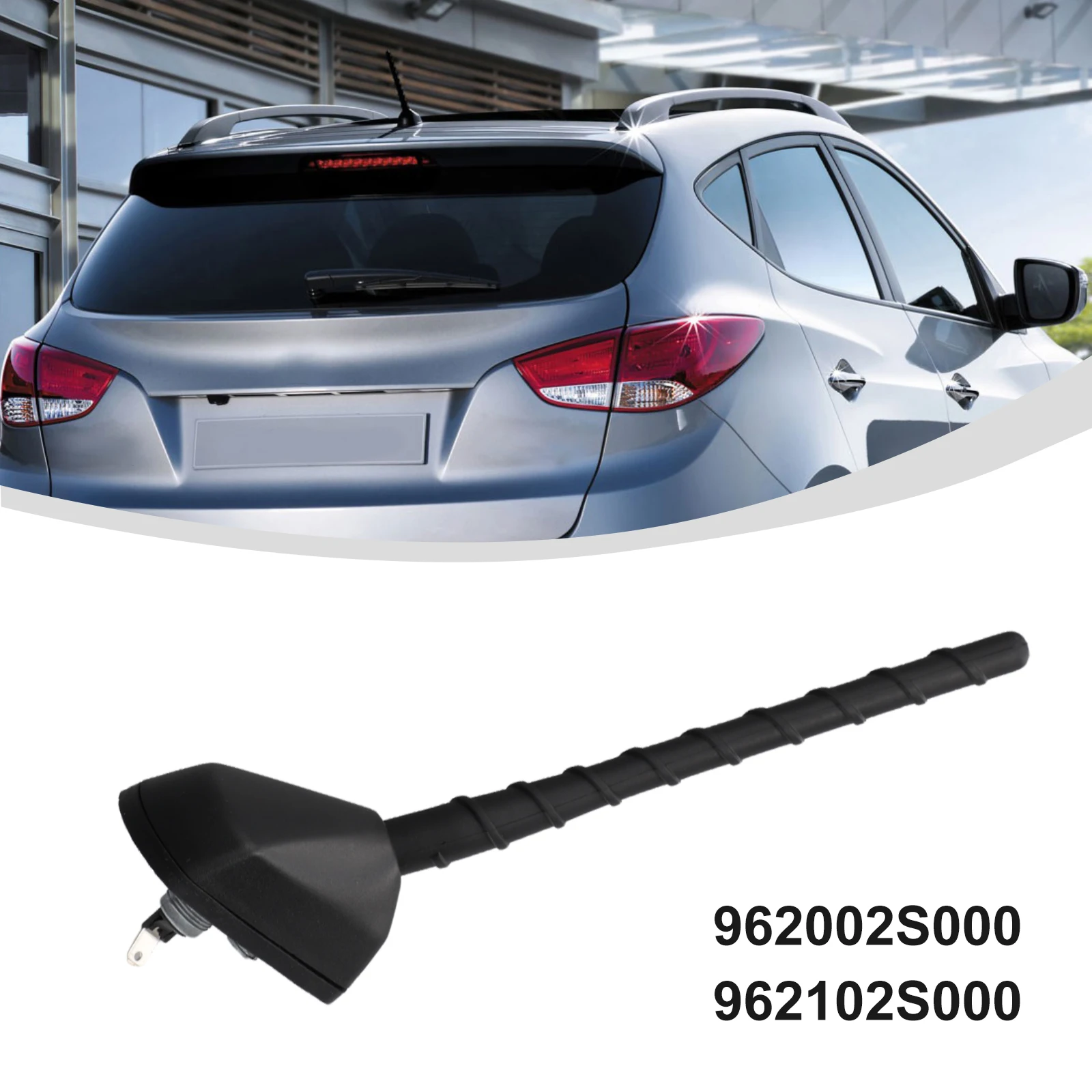 1 Set Car Roof Mast AM/FM Aerial Antenna + Base For TUCSON For IX35 2005-2015 For SPORTAGE 2005-2015 962002S000,962102S000