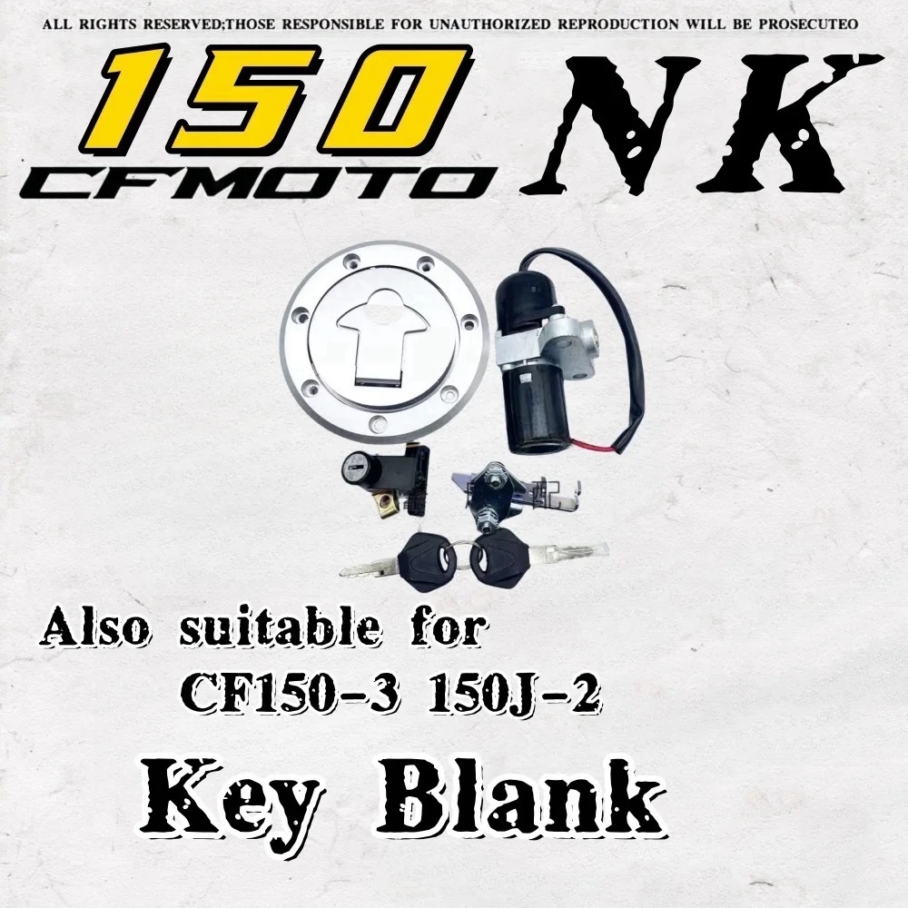 

Suitable for CFMOTO 150NK motorcycle lock, electric door lock, fuel tank cap, full car lock accessories