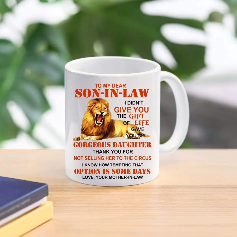 To My Dear Son In Law Mug- Dear Son-in-law Christmas Presents Mugs Funny Birthday Christmas Gifts Novelty Coffee Cups 11 oz