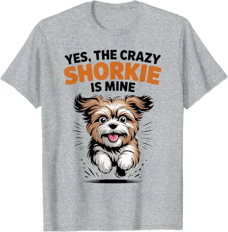 Yes, The Crazy Shorkie Is Mine Cartoon Cross Mix Breed Dog T-Shirt Shorkie Mix Breed Dog Mom Dad Y2k Art Novelty Saying Tee Tops