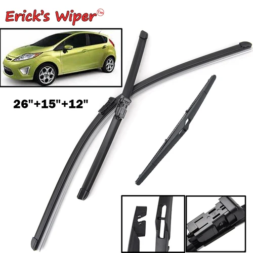 Juego de limpiaparabrisas delantero y trasero de Erick para Ford Fiesta 6 2008 - 2016, cepillos para ventana de parabrisas de 26 ""+ 15"" + 12""