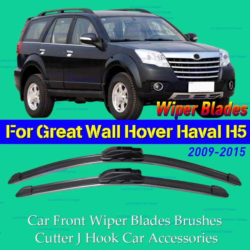 

For Great Wall Hover Haval H5 2009 2010 2011 2012 2013 2014 2015 Car Front Wiper Blades Brushes Cutter J Hook Car Accessories