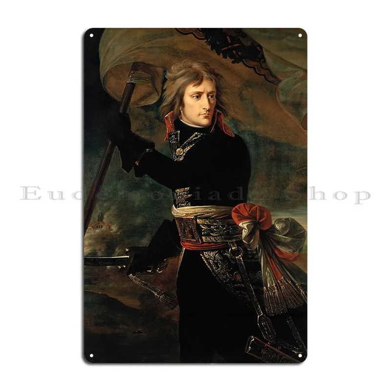 Bonaparte At The Pont D Arcole Antoine Jean Gros Metal Plaque Poster Garage Wall Decor Wall Cave Design Tin Sign Poster