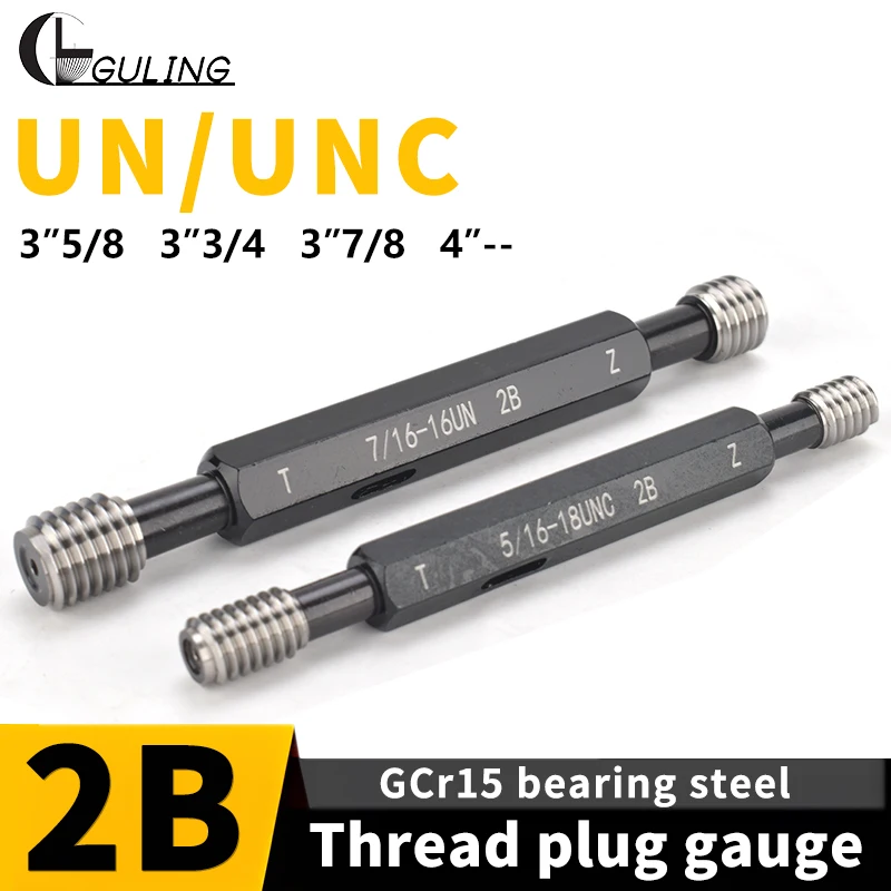 GULING  1PCS 2B 3''5/8 3''3/4 3''7/8 4''-- UN/UNC American Standard Fine Thread Plug Gauge Measure Tool