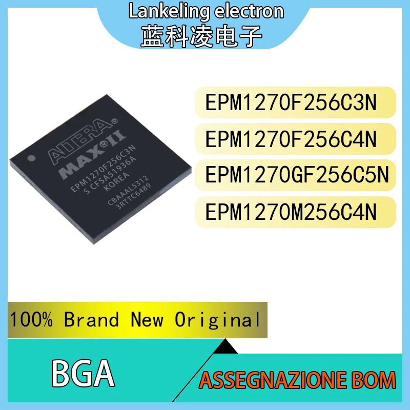 

EPM1270F256C3N EPM1270F256C4N EPM1270GF256C5N EPM1270M256C4N 100% Brand New Original Chip IC BGA-256