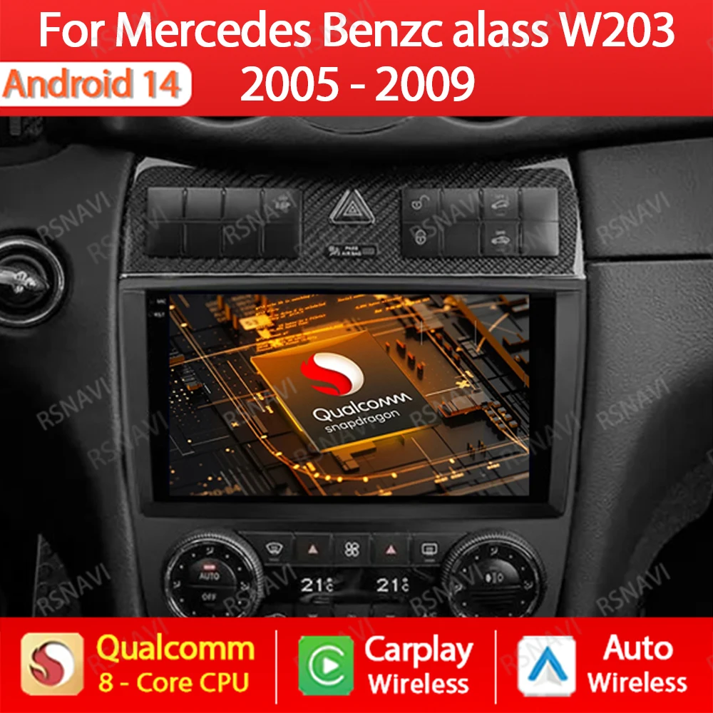 Android 14 Car Radio For Mercedes Benz C Class W203 2005 - 2009 Multimedia Stereo Video Player 4G WIFI Carplay Auto BT DSP QLED