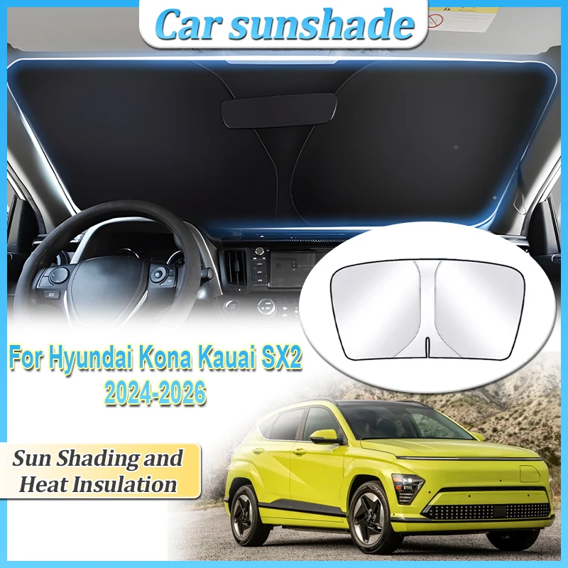 

Для Hyundai Kona Kauai SX2 MK2 2024 2025 2026 Автомобильная защита от солнца, стальное кольцо с защитой от УФ-лучей, солнцезащитный козырек на лобовое стекло, автоаксессуары