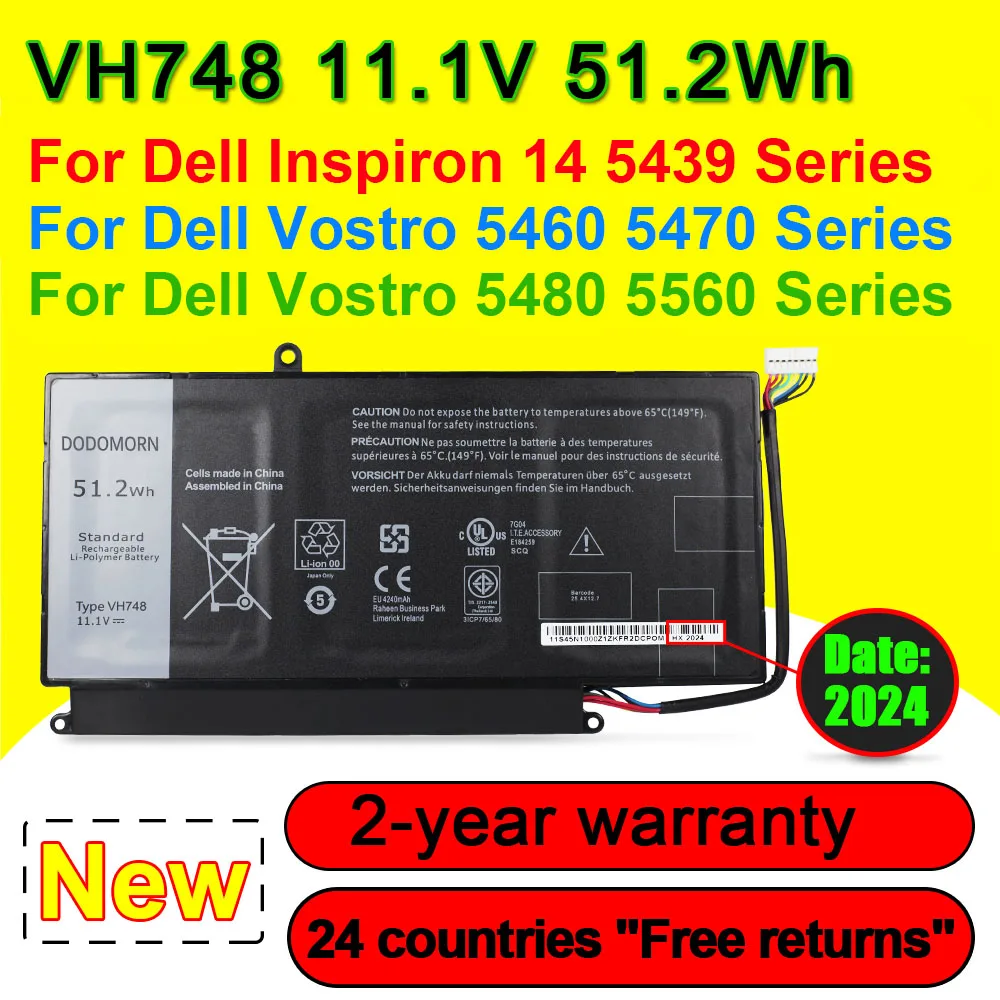 

VH748 Laptop Battery For DELL Vostro 5460 5470 5480 5560 Inspiron 14 5439 Series 11.1V 51.2Wh 4240mAh Rechargeable Batteries