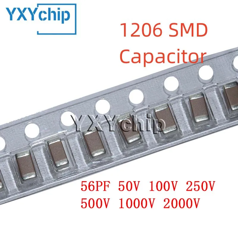 50PCS 1206 56PF 50V 100V 250V 500V 1000V 2000V ±5% 560J C0G NPO SMD Chip Multilayer Ceramic Capacitor