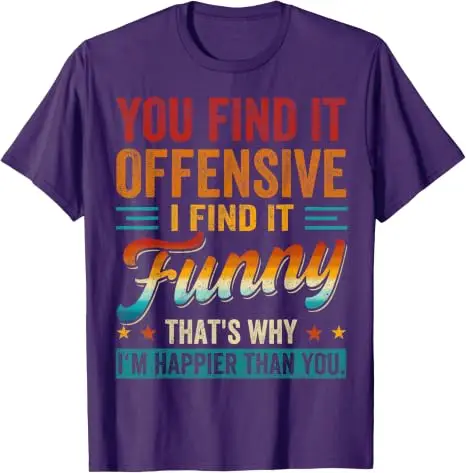 Du findest es beleidigend, ich finde es lustig, sarkastisches Humor-Zitat-T-Shirt, Y2k-Buchstaben, bedruckt, Streetwear, personalisiertes Spruch-T-Shirt, Geschenk – Detail 12