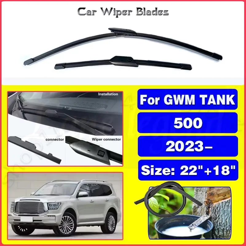 

For GWM TANK 500 SUV 2023 3.0T AT 4WD Car Front Wiper Blades Windscreen Wiper Blade Brushes Cutter Goods Car Accessories 22"+18"