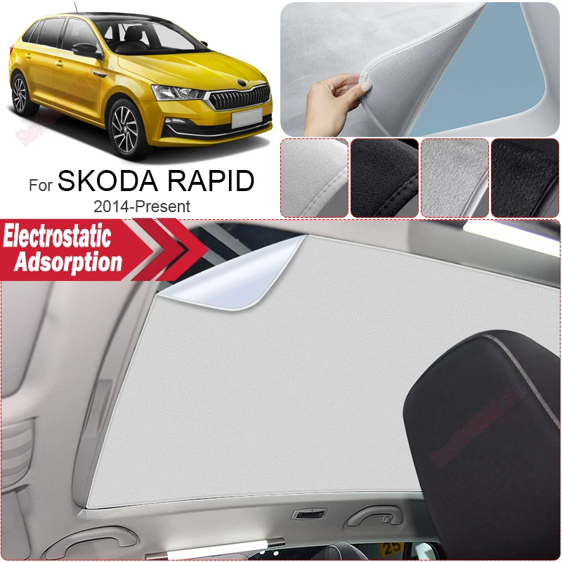 For SKODA RAPID 2014-Present Auto Suede Anti-UV Electrostatic Adsorption Sunshade Sunroof Heat Insulation Skylight