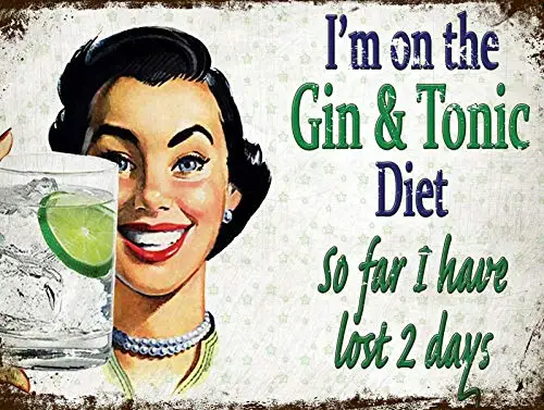 

I'm On The Gin & Tonic Diet Decor Signs 8x12 Inch Metal Tin Sign