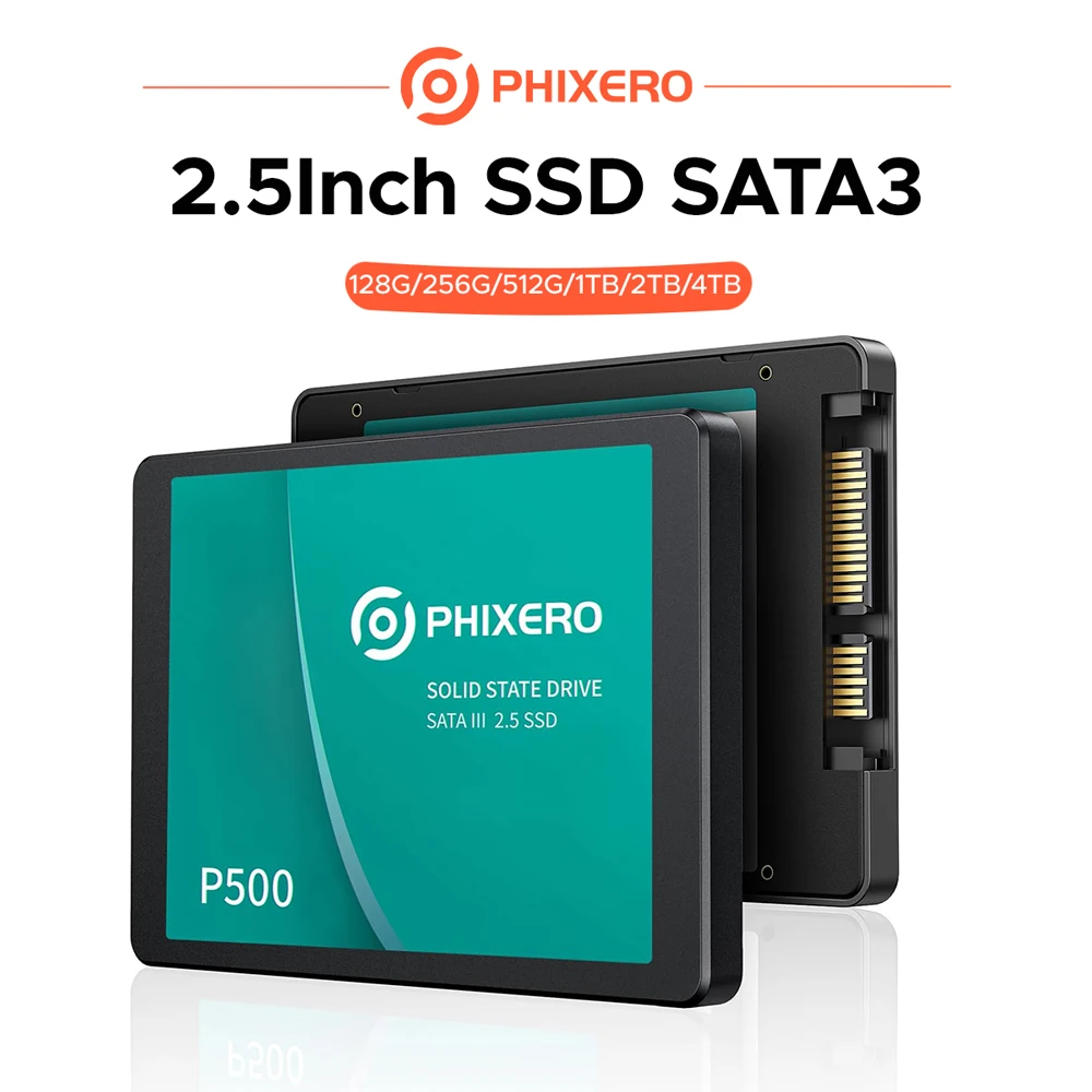 PHIXERO SSD SATAIII 128G/256G/512G/1TB/2TB/4TB AHCI with Fast Speed Inside Drive for Desktop SSD for Laptop