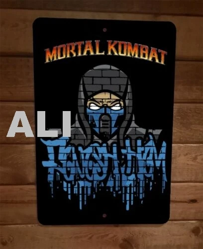 Finish Him Sub Zero Kombat Mortal  Video Game 8x12 Metal Wall Sign sign