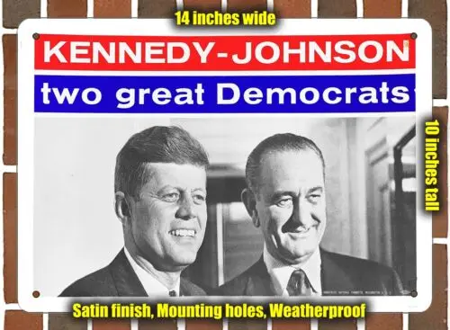 Metal Sign - 1960 Kennedy Johnson Campaign Poster- 10x14 inches