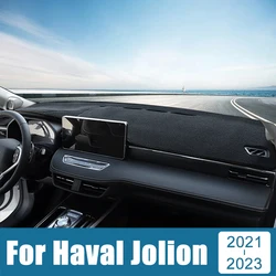 For Haval Jolion 2021 2022 2023 2024 Car Dashboard Cover Avoid Light Pad Sun Shade Case Anti-UV Carpets Non-Slip Mat Accessories