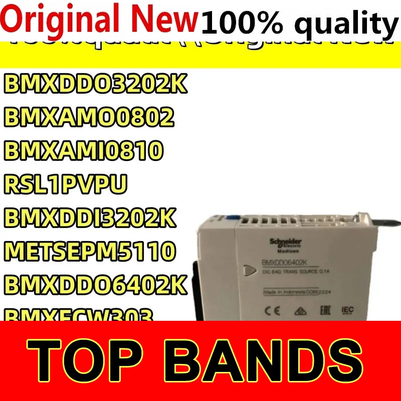 

100% New original BMXAMO0802 RSL1PVPU BMXAMI0810 METSEPM5110 BMXDDO3202K BMXDDI3202K BMXDDO6402K BMXFCW303 Module