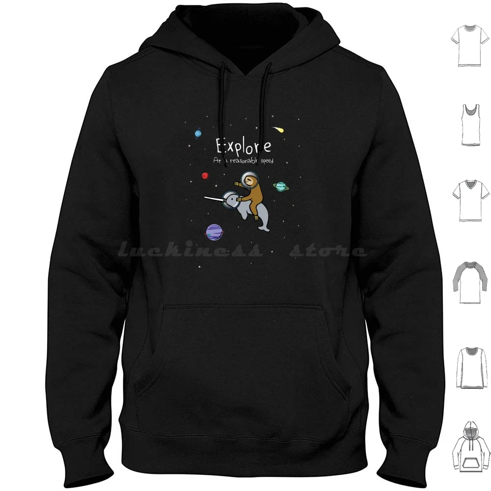 Explore! At A Reasonable Speed ( Sloth Riding Narwhal In Space ) Hoodies Long Sleeve Sloth Sloths Slothlyfe Lyfe Life
