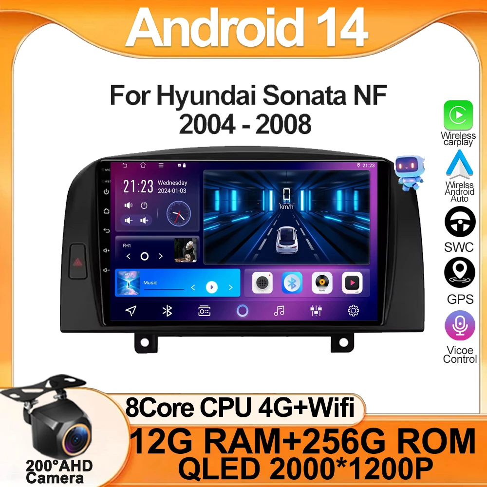 Android 14 For Hyundai Sonata NF 2004 - 2008 Android Radio Stereo Video Wireless Carplay Navigation Multimedia DSP 5G WIFI BT