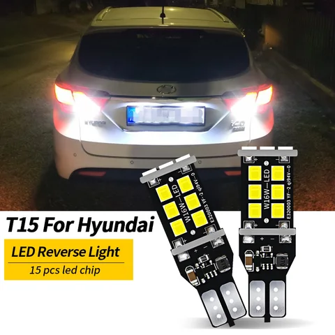 2 шт. светодиодные лампы Canbus T15 921 W16W для заднего хода автомобиля Hyundai Tucson 2017, Creta, Kona, IX35, Solaris, Accent, I30, Elantra