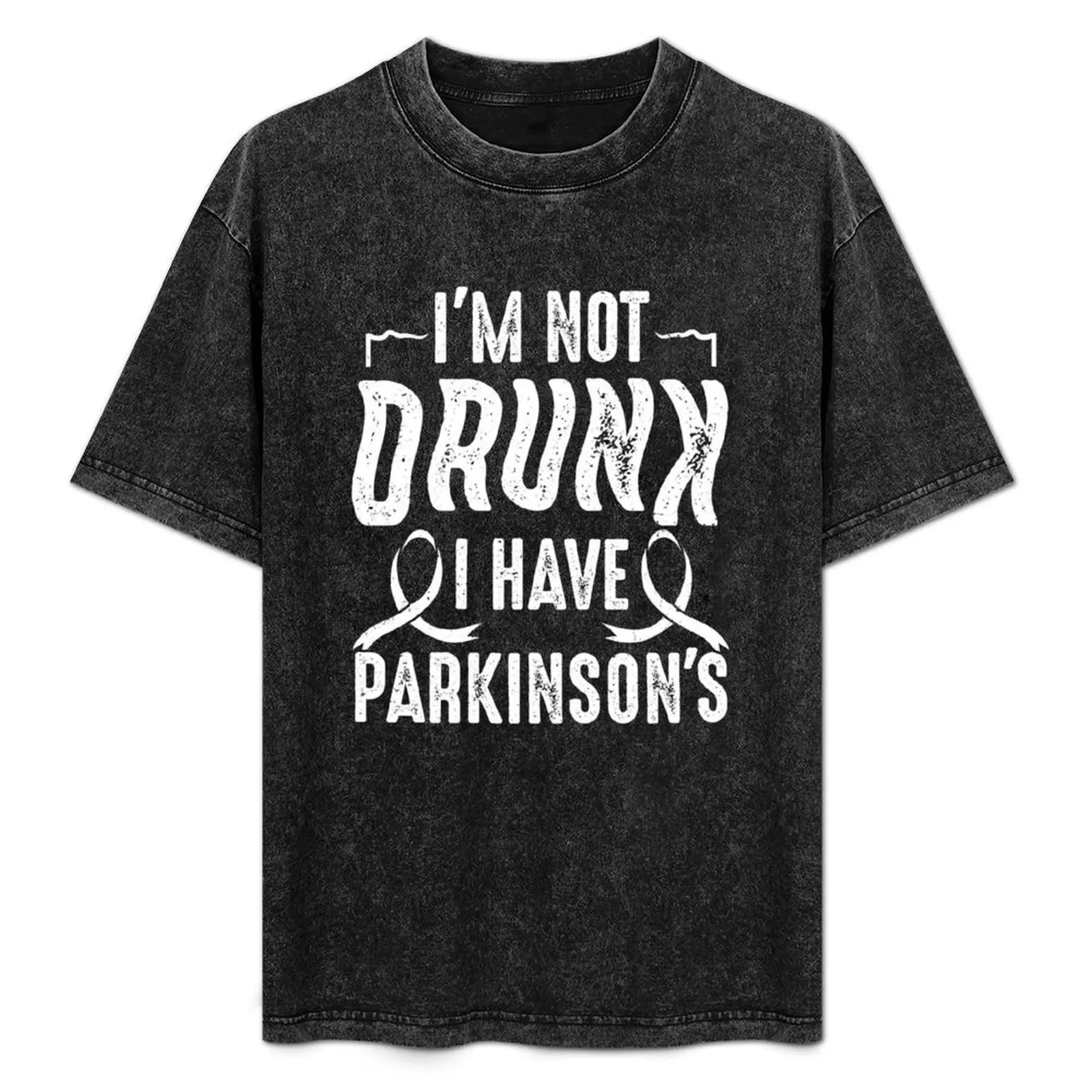 

Parkinson I'm Not Drunk I Have Parkinson's T-Shirt anime t shirts shirts graphic sublime mens funny t shirts