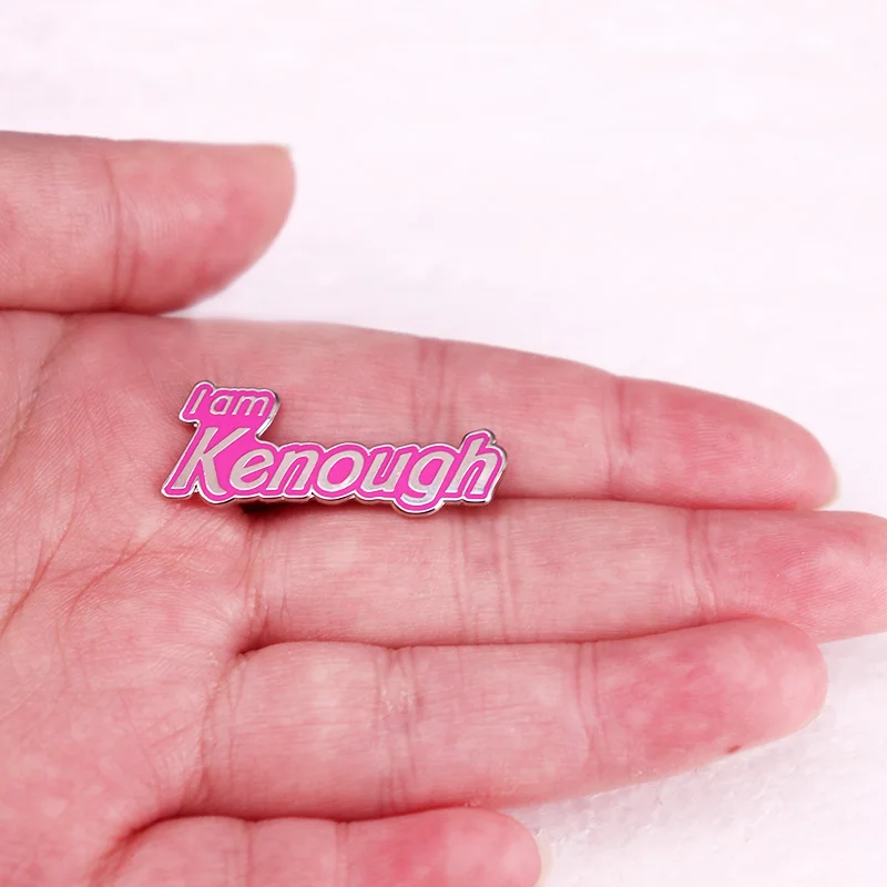 I Am Kenough Enamel Pin Fashion Movie Brooch Jewelry Gift view 3