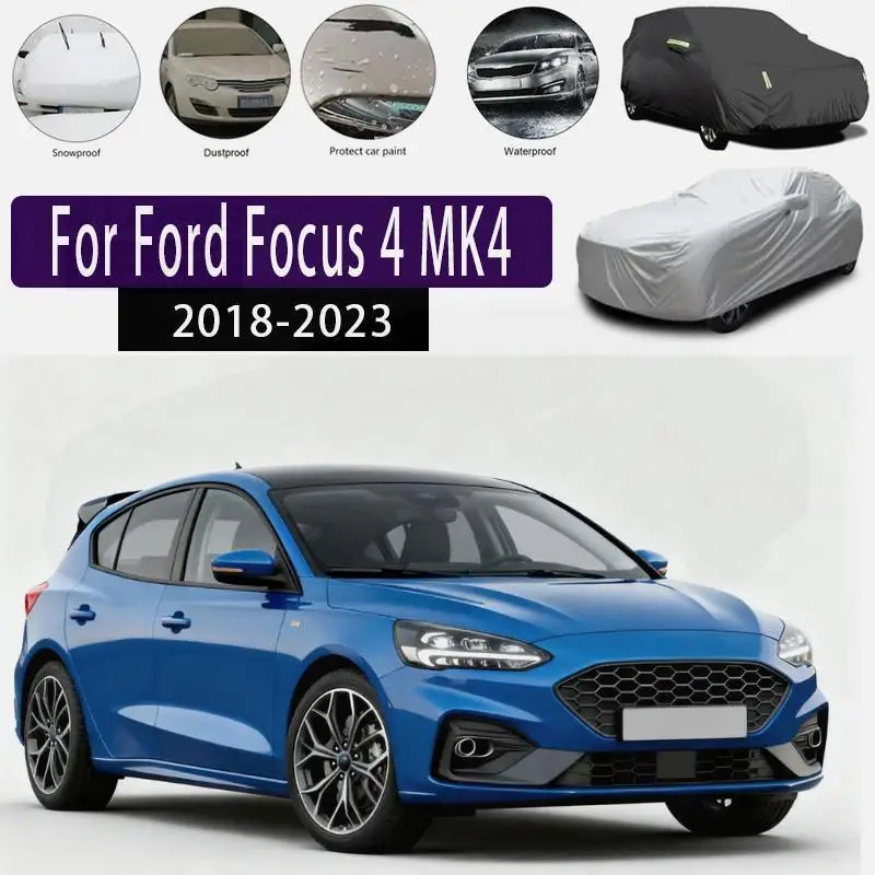 

For Ford Focus 4 MK4 2018-2023 Outdoor Protection Waterproof Dustproof Full Car Cover Sunshade Exterior Car Covers