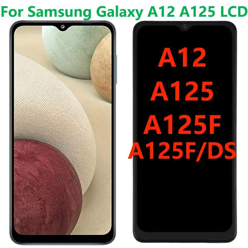 

Original 6.5 Display For Samsung Galaxy A12 A125 LCD Display With Frame SM-A12 A125F/DS Touch Screen Digitizer Assembly Replace