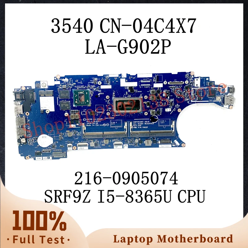 CN-04C4X7 04C4X7 4C4X7 W/ SRF9Z I5-8365U CPU Mainboard For DELL 3540 Laptop Motherboard EDC50 LA-G902P 216-0905074 100%Tested OK