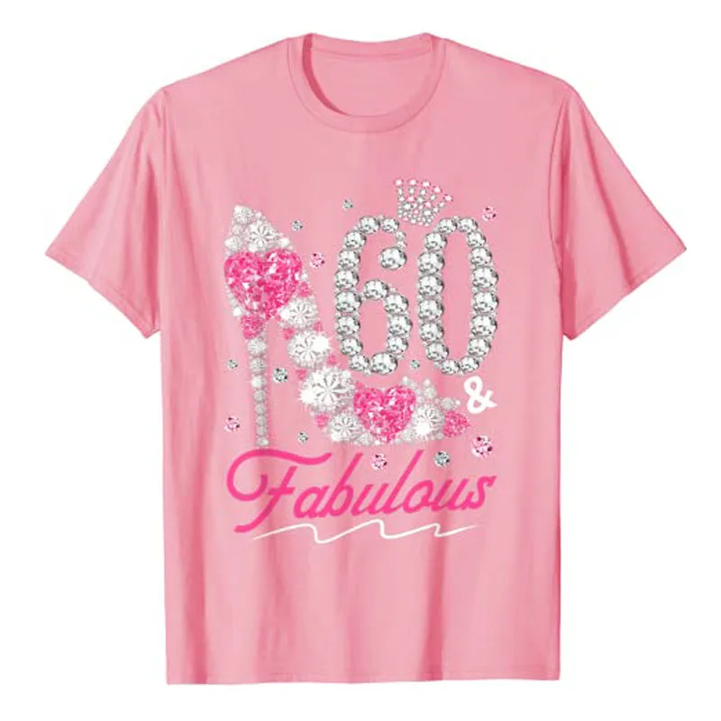 60th Birthday 60 & Fabulous Pink 60 Years Old Diamond Shoes T-Shirt Women\'s Fashion Mama Grandma Nana Queen Tee Tops B-Day Gifts