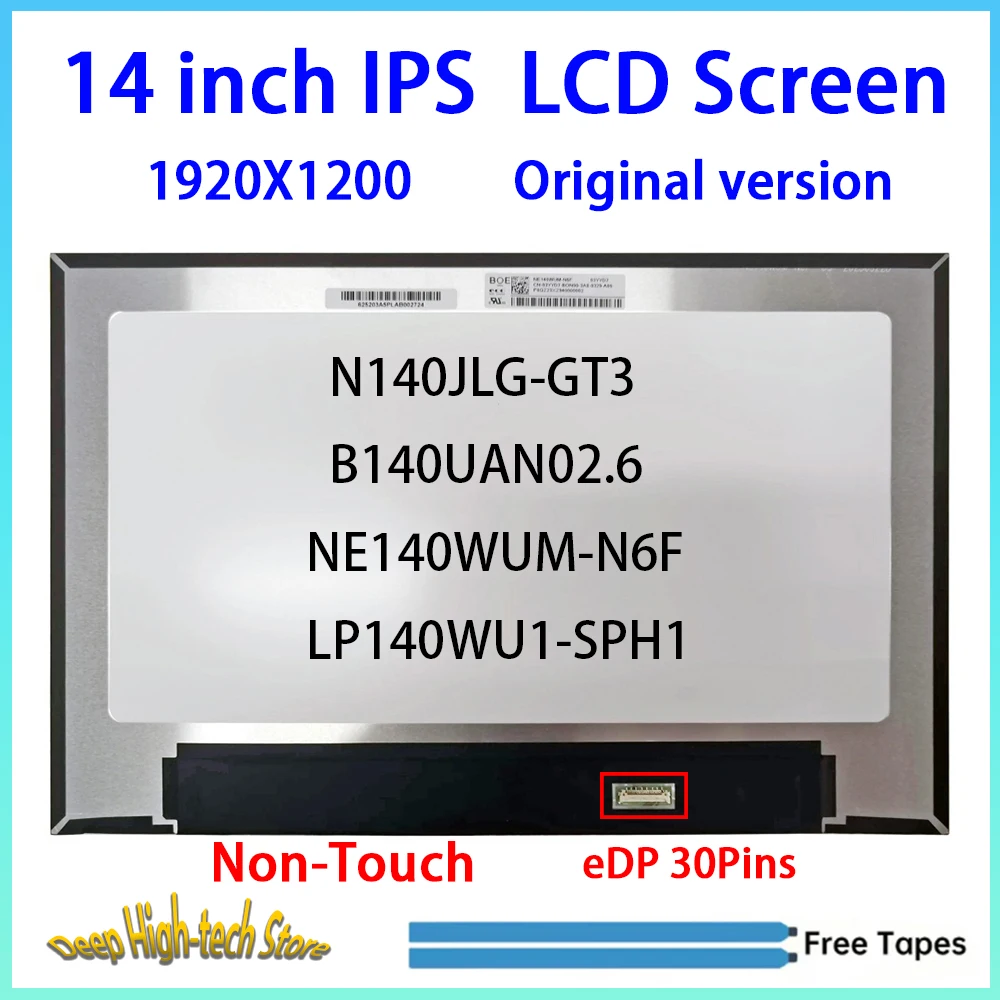 14 Inch Laptop LCD Screen NE140WUM-N6F B140UAN02.6 N140JLG-GT3 LP140WU1-SPH1 Matrix Panel Replacement 1920X1200 30Pins Non-Touch