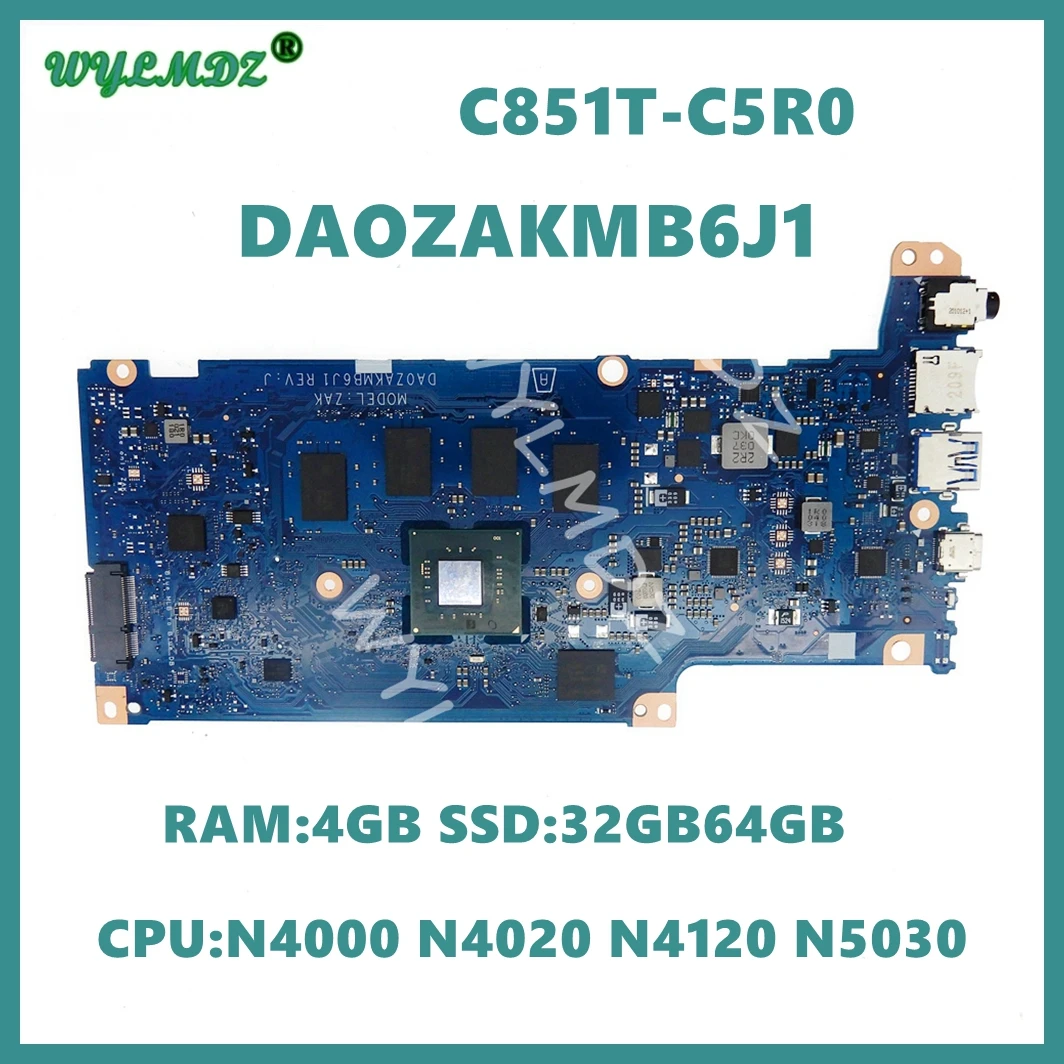 

DA0ZAKMB6J1 N4000 N4020 N4120 N5030 CPU 4GB-RAM 32GB/64GB-SSD Mainboard For Acer Chromebook C851T-C5R0 Laptop Motherboard