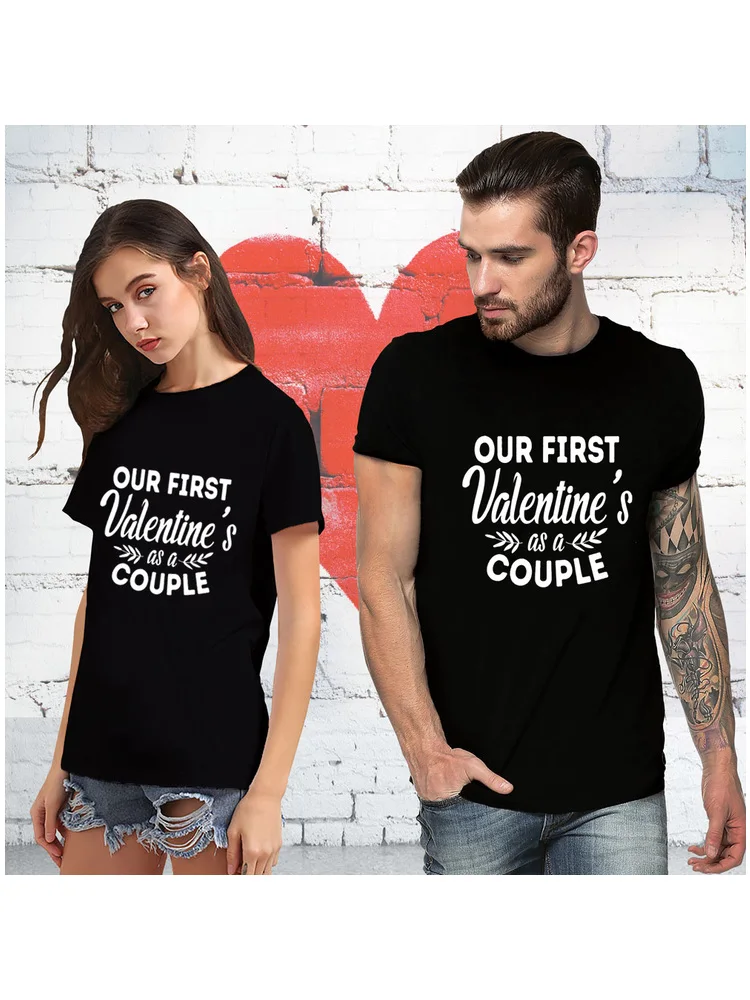 Our First Valentines Day As A Couple Printing Couple Clothes Lovers Tee Shirt Casual Short Sleeve Matching Shirt Camisetas Mujer