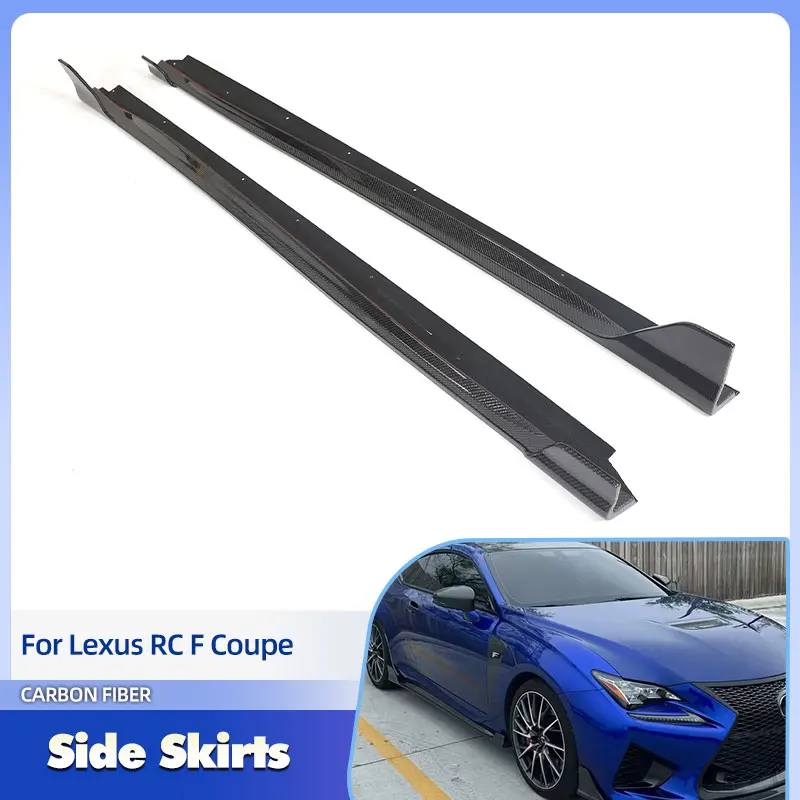 

Car Side Skirts Extensions Carbon Fiber for Lexus RC F RCF Coupe 2-Door 2015-2018 Racing Side Door Bumper Apron Lip Body Kits
