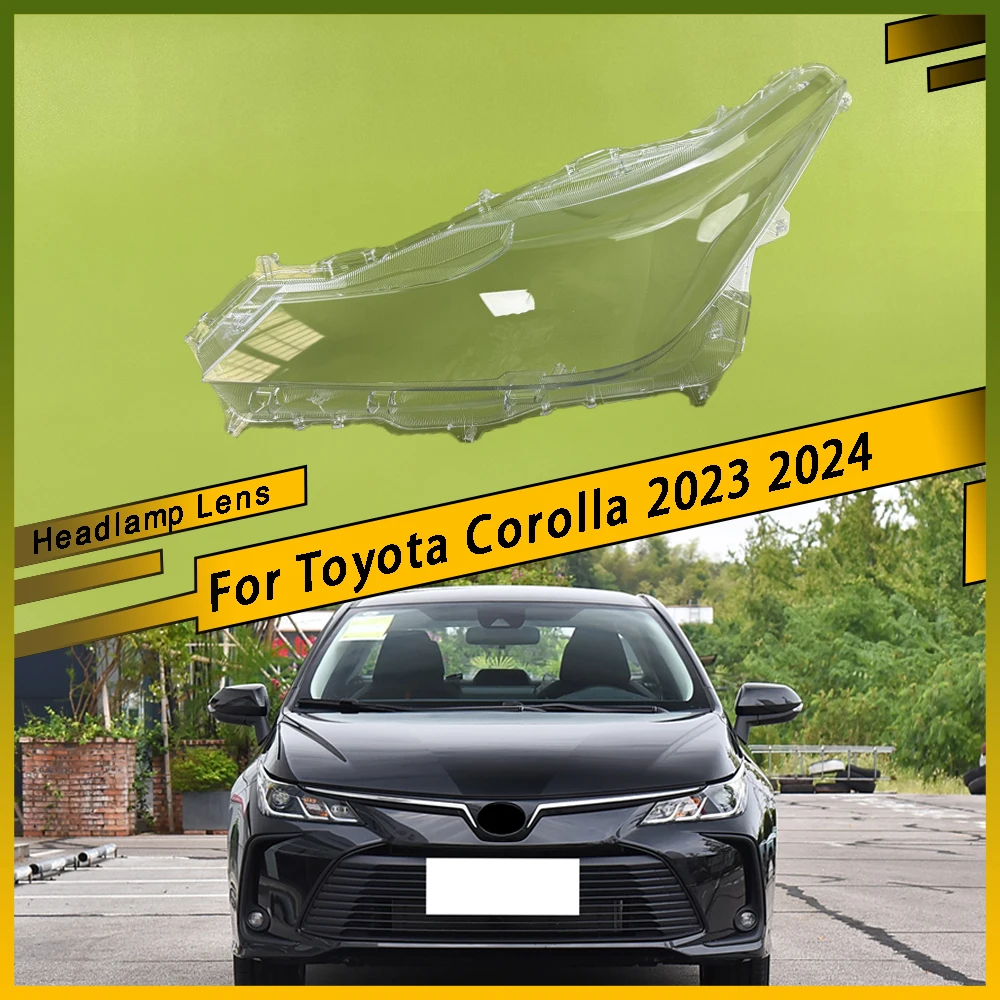 

For Toyota Corolla 2023 2024 Car Front Headlamps Cover Transparent Lampshade Headlights Plexiglass Housing Replace Shade