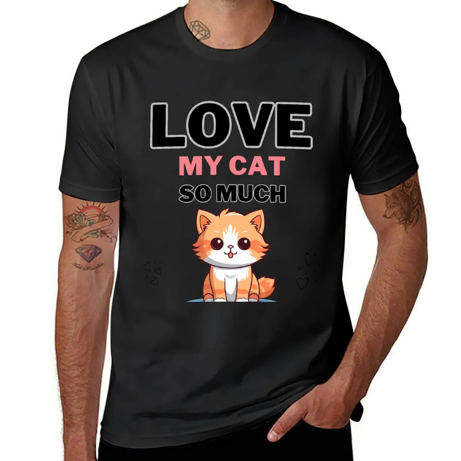 

I love my cat so much T-Shirt customs design your own plus size tops shirts graphic tees for a boy men t shirts